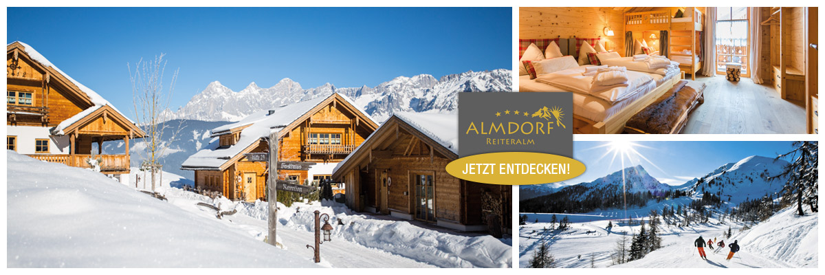 Almdorf Reiteralm - Skiurlaub Romantik-Chalets Schladming Dachstein
